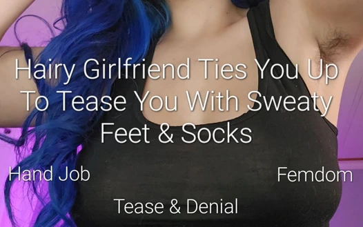 Kıllı kız arkadaş terli ayaklar ve çoraplarla seni azdırmak için seni bağlıyor
