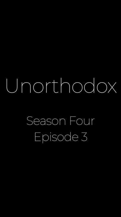 Unorthodox Dördüncü Sezon Bölüm 3 | Klip 3
