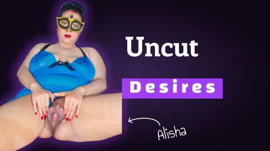 Alisha yengenin kesilmemiş arzuları