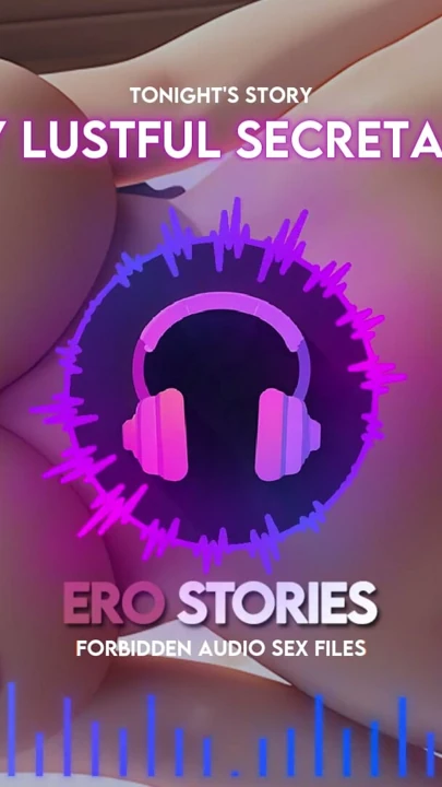 Ero Stories: My Lustful Secretary (Audio, ASMR, Whisper, Seductive & Sensual) | Clip 2