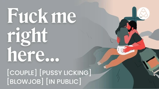 Asmr sesli porno: spontane çift dağ tepesinde sikişiyor - herkesin içinde, oral ve azdırma - kadınlar için erotik sesli rol yapma
