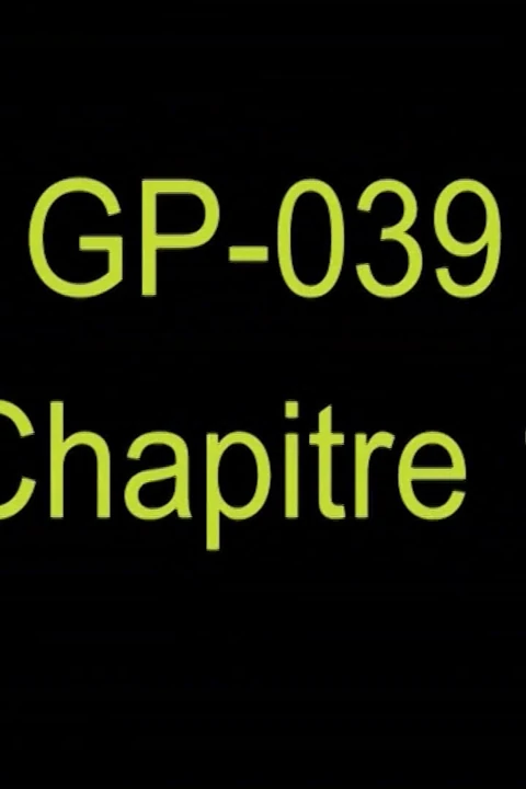 GP-039 - Bölüm 1