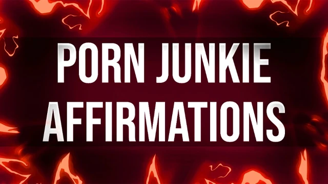 El lanet bağımlıları için porno bağımlısı olumlamaları