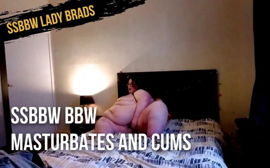 Ssbbw iri güzel kadın mastürbasyon yapıyor ve boşalıyor