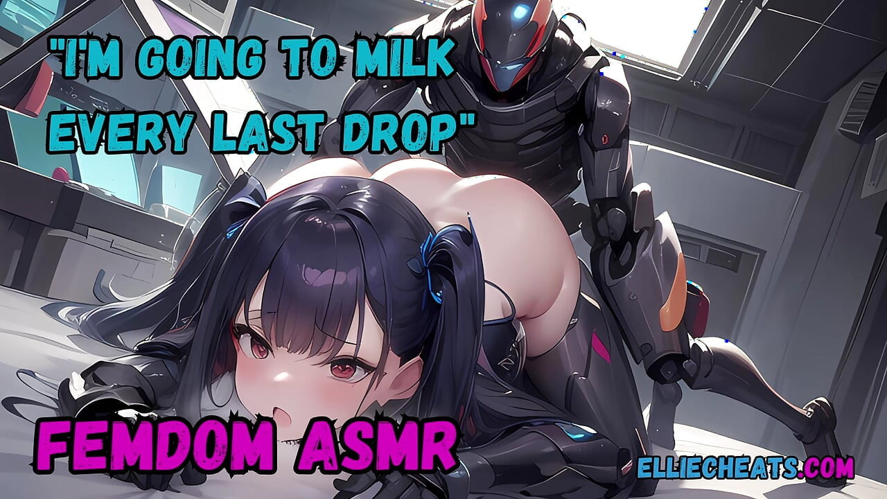 Yapay zekalı kız arkadaşın arıza yapıyor ve seni sağım sandalyesine bağlıyor - femdom sci-fi fantezi asmr