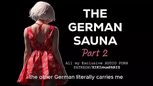 Ses erotik - Alman saunası - bölüm 2