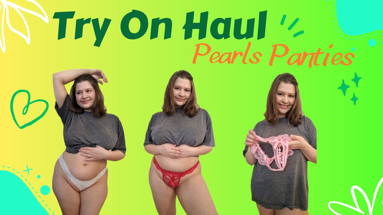 Pearls külot denemesi (bu tür külotlu video of veya fansly @tinni_angelll'mde zaten)