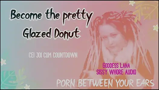 Sadece ses - güzel sırlı donut ol seni kadın kılıklı fahişe boşalma geri sayım ve cei dahil