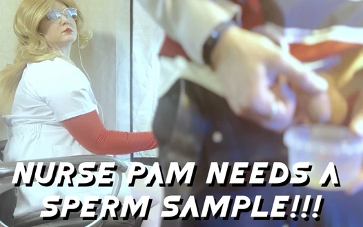 Hemşire Pam'in sperm örneğine ihtiyacı var