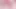 Sıvılarla damlayana kadar pembe amını çimdikliyor