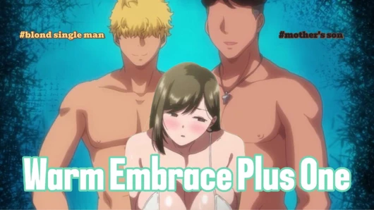 Warm Embrace Plus One