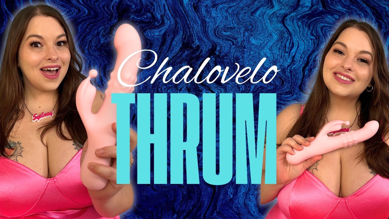 CHALOVELO THRUM ZONKLAYAN PEMBE TAVŞAN VIBRATÖR İNCELEMESI - SYDNEY ÇıĞLıK ATıYOR