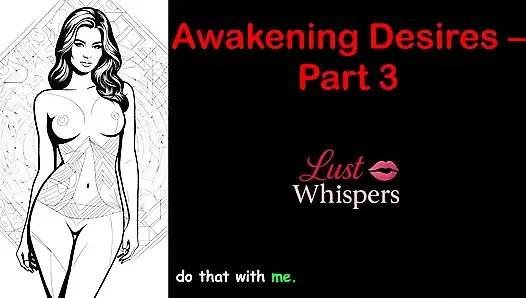 Uyanış arzuları - bölüm 3 - altyazılı İngilizce sesli hikaye