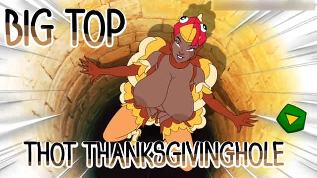 Big Top Thot Thanksgivinghole - This turkey costume is really sexy and she really knows how to suck it