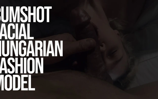 Budapeşte'de Macar mankenin yüzüne boşalma