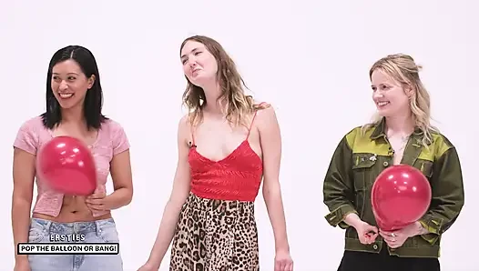 Ersties - Pop The Balloon Or Bang - Ep 1 of 4
