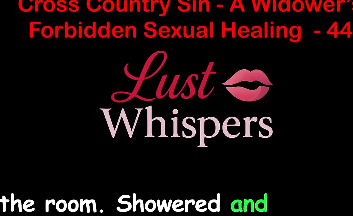 Cross Country Sin a Widower’s Taboo Sexual Healing Part 44 - English Audio Sex Story