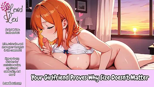 Kız arkadaşın boyutun neden önemli olmadığını kanıtlıyor - erotik sesli rol yapma