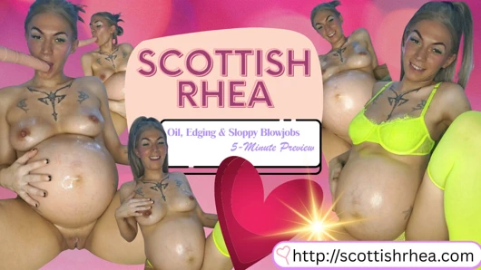34-Week-Pregnant MILF Scottish Rhea Oils Body & Gives Sloppy BJ (Dildo)