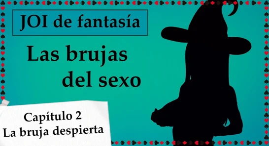İspanyolca joi mundo fantasia - brujas del sexo. 2. bölüm