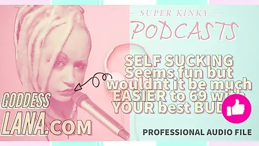 Sapık podcast 6 kendini emme eğlenceli görünüyor ama kankanla 69 olmak çok daha kolay olmaz mı