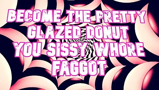 Güzel sırılsıklam donut sen kadın kılıklı fahişe gay ol