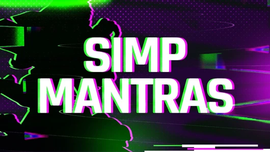 Zayıf iradeli kaybedenler için aşırı simp mantras