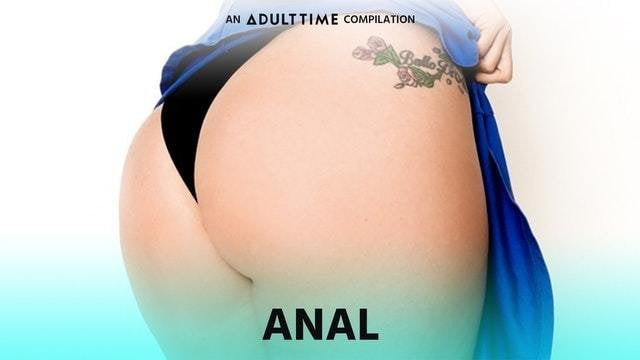 Yetişkin zamanı anal, anal ve daha fazla anal derleme!
