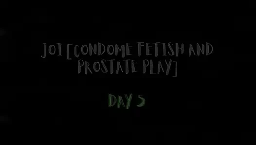 Prostat oyunu / kenar 31 talimatı + cei - gün #5