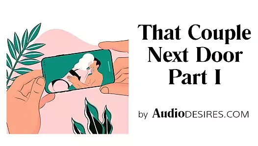 Komşu çift (eş değiştiren ve ateşli evli kadın erotik ses asmr)