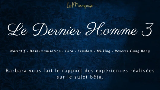 Fransız sesli hikayesi || Futa dünyasındaki son adamsın 3