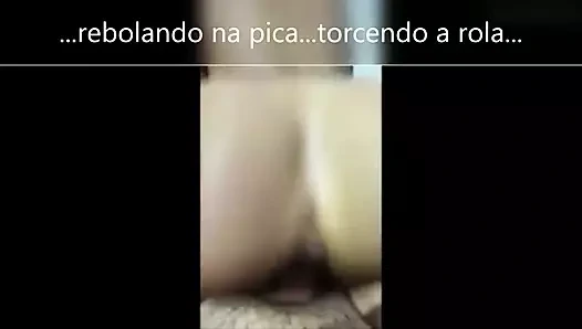 vai!  senta. ..rebola ...vai!  goza.&.gozando