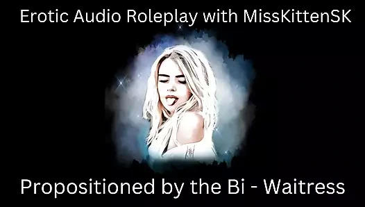 Erotik sesli rol yapma: bi garson tarafından teklif ediliyor
