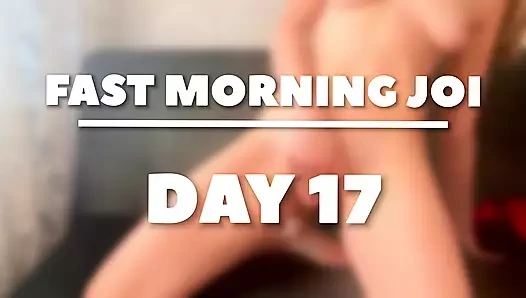 Boşalmak için 5 dakika. Sabah 31 talimatı - 17. gün