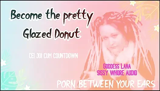 Sadece ses - güzel sırlı donut ol seni kadın kılıklı fahişe boşalma geri sayım ve cei dahil