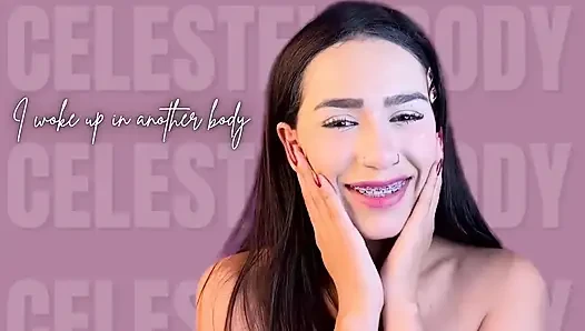Başka bir vücutta uyandım