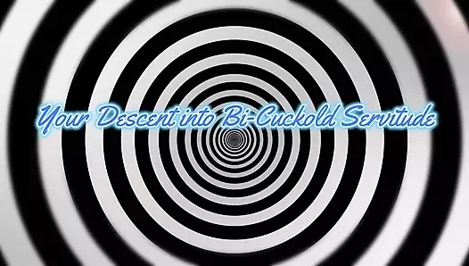 Your Descent Into Bi-cuckold Servitude