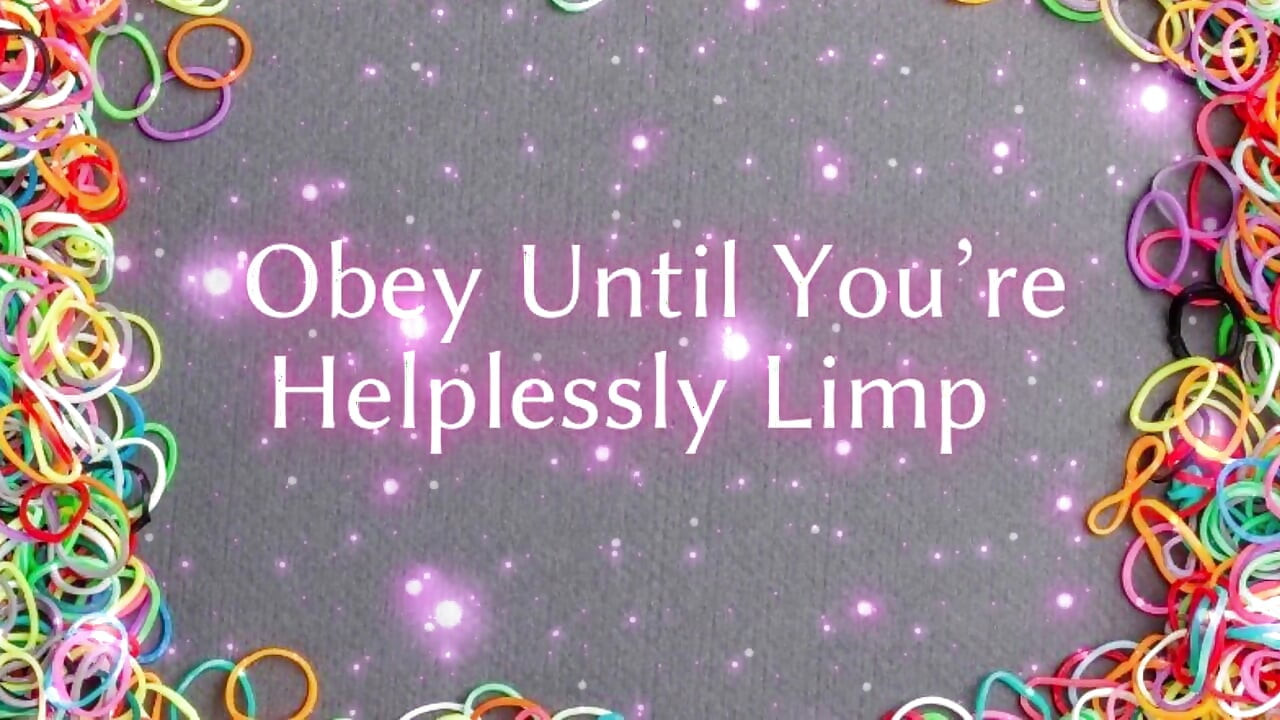 Obey Until You're Helplessly Soft