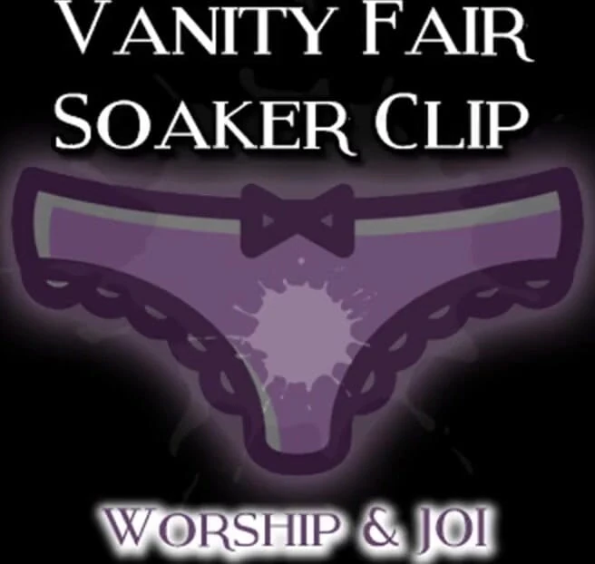 AUDIO ONLY - The vanity fair soaker clip worship and JOI