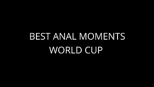 En iyi anal anlar, dünya kupası derlemesi
