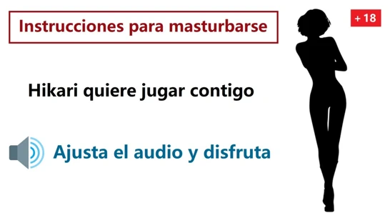 İspanyol sesi size nasıl mastürbasyon yapacağınızı söyler. hikari'nin sesi.