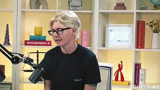 Khloe Kingsley kamerada fışkırtıyor ve kırmızı bayraklar | Adult Time Podcast