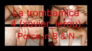 La trombamica 4