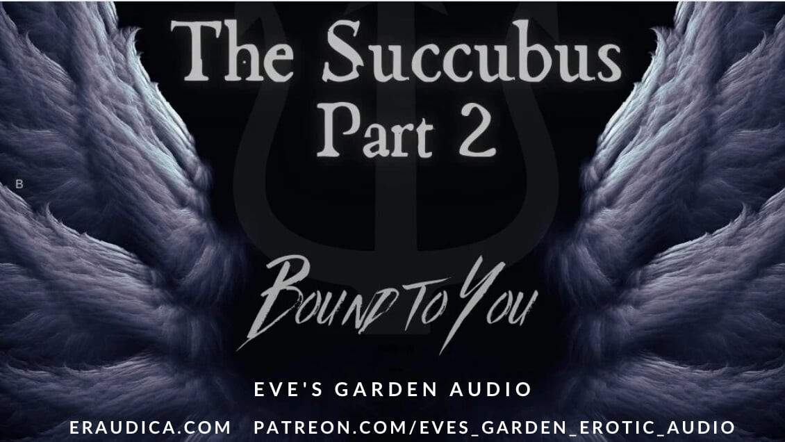 Succubus 2: sana bağlı - Havva'nın bahçesinde erkekler için erotik ses