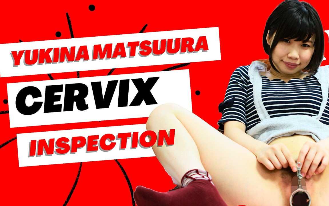Yukina Matsuura'nın rahim ağzı muayenesi