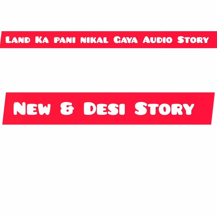 Land Se Pani Nikal Gaya Audio Story