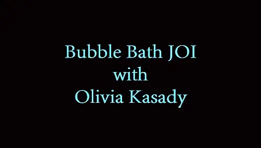 Olivia Kasady ile köpük banyosu 31 talimatı
