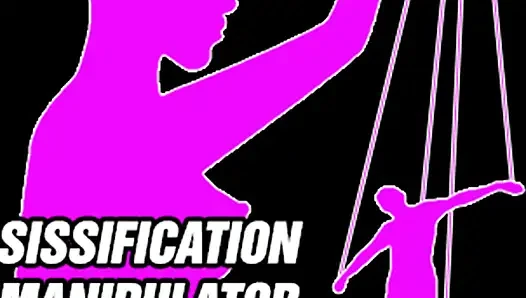AUDIO ONLY - Sissification manipulator 1 getting started