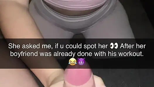 Snapchat story: An 18-year-old girl in a relationship went to the gym to work out, and it ended with a blowjob.