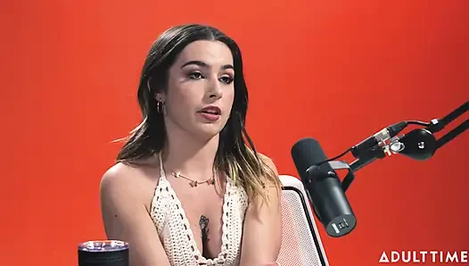Chanel Camryn: Titreme Kraliçesi. The Adult Time Podcast